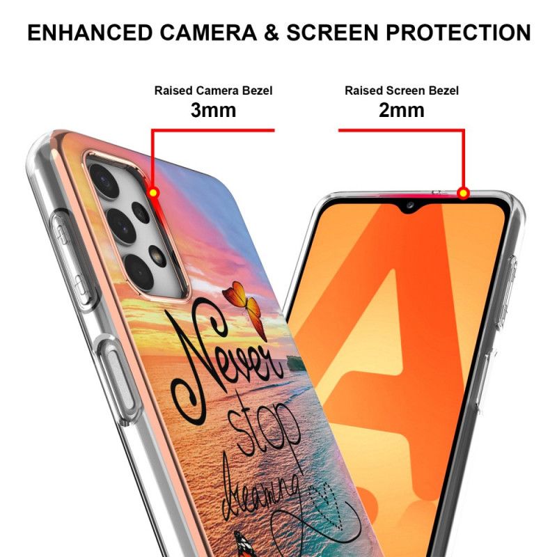 Cover Samsung Galaxy A13 Hold Aldrig Op Med At Drømme Sommerfugle