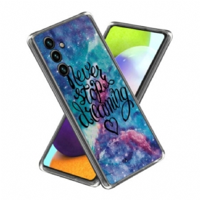 Cover Samsung Galaxy A15 Stop Aldrig Med At Drømme