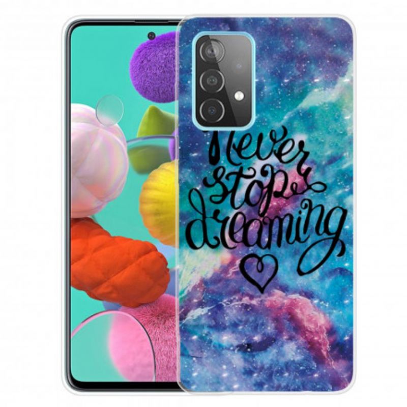 Cover Samsung Galaxy A32 4G Hold Aldrig Op Med At Drømme