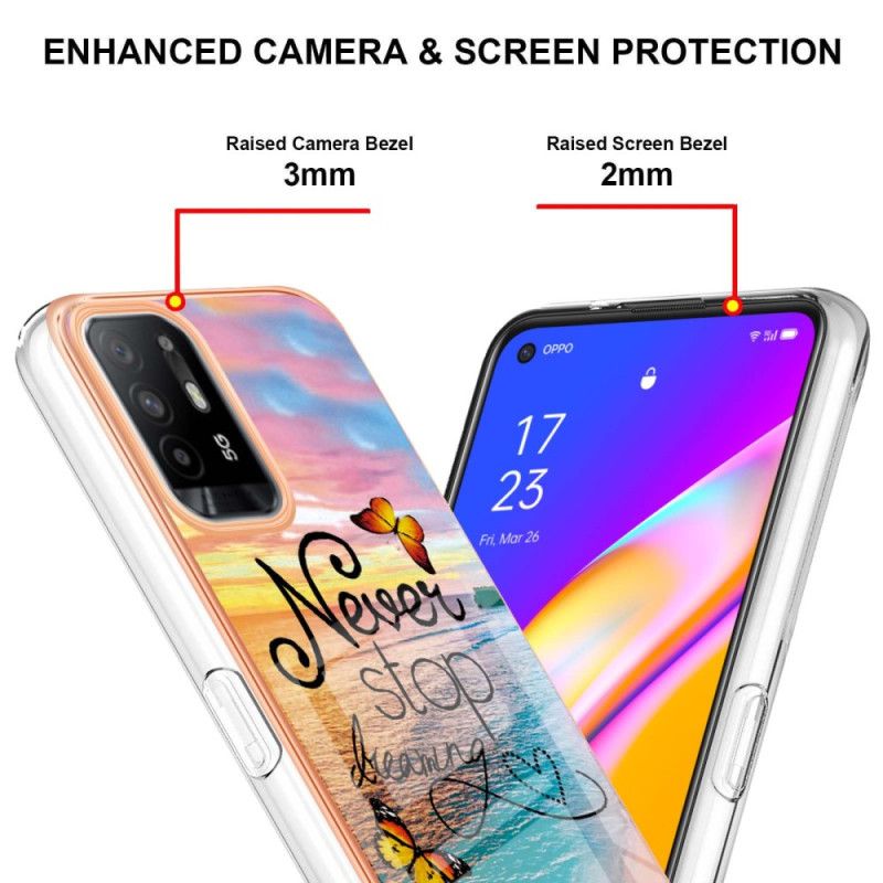 Cover Oppo A94 5G Hold Aldrig Op Med At Drømme